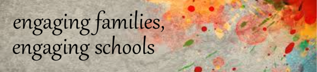 engaging families, engaging schools