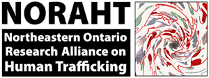 NORAHT: Northeastern Ontario Alliance on Human Trafficking